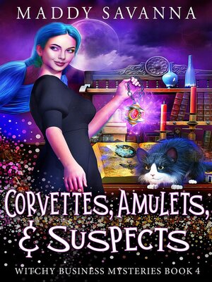 cover image of Corvettes, Amulets, & Suspects